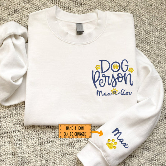 Custom Dog Person With Dog Names Embroidered Sweatshirt
