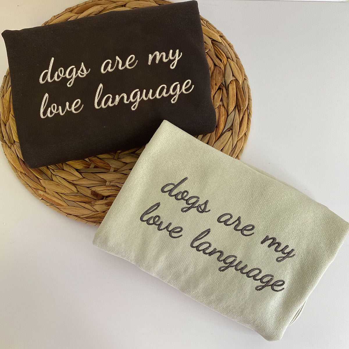 Custom Dogs Are My Love Language Embroidered Sweatshirt