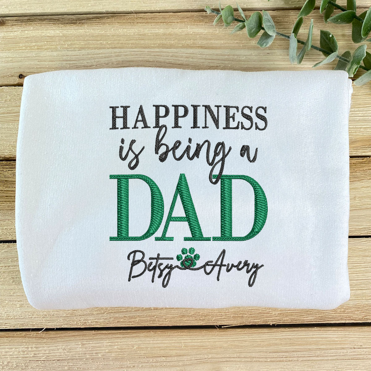 Custom Happiness Is Being A Dad With Names Embroidered Hoodie