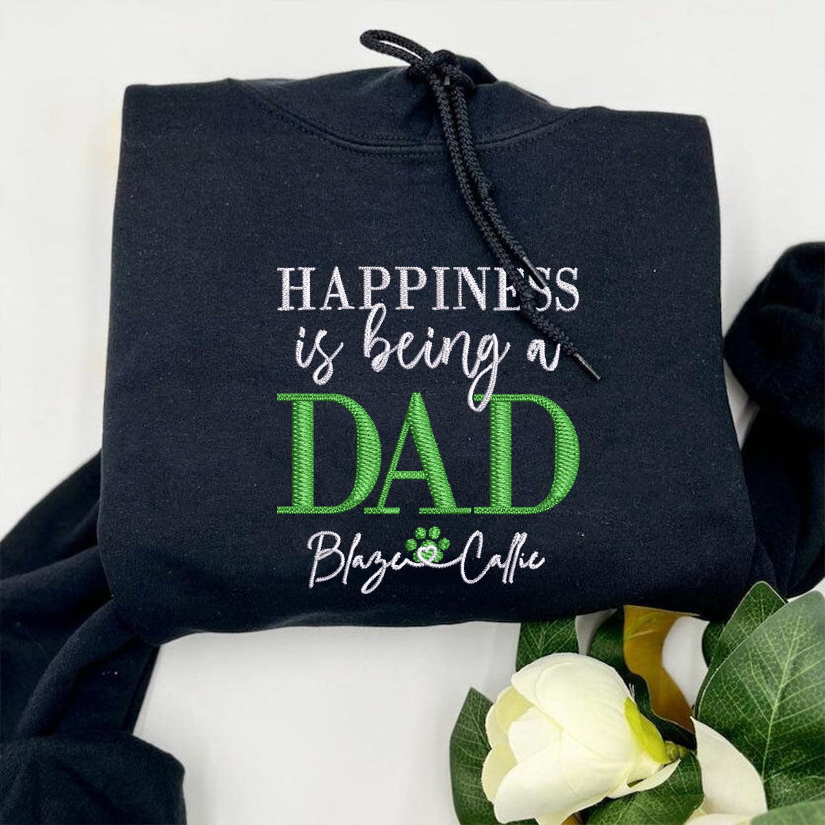 Custom Happiness Is Being A Dad With Names Embroidered Hoodie