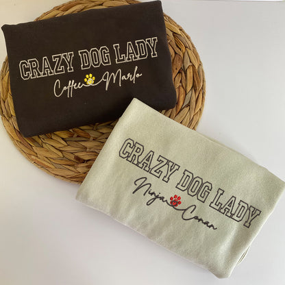 Custom Crazy Dog Lady With Names Embroidered Hoodie