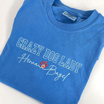 Custom Crazy Dog Lady With Names Embroidered T-Shirt