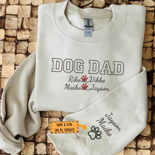 Custom Dog Dad with Names Embroidered Sweatshirt