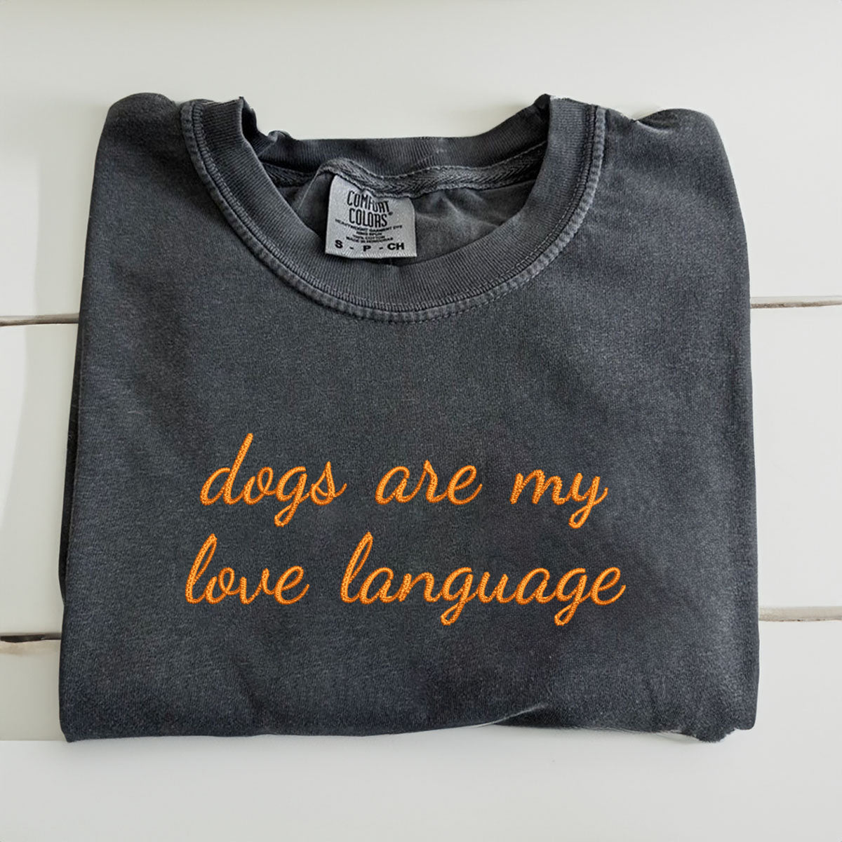 Custom Dogs Are My Love Language Embroidered T-Shirt