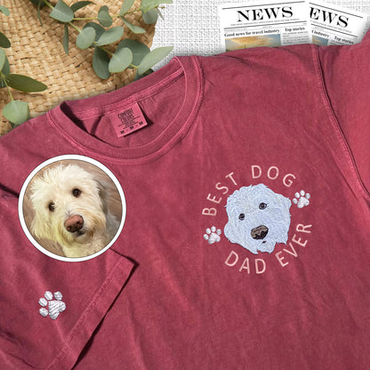 Custom Full-Color Best Dog Dad Ever Embroidered T-Shirt