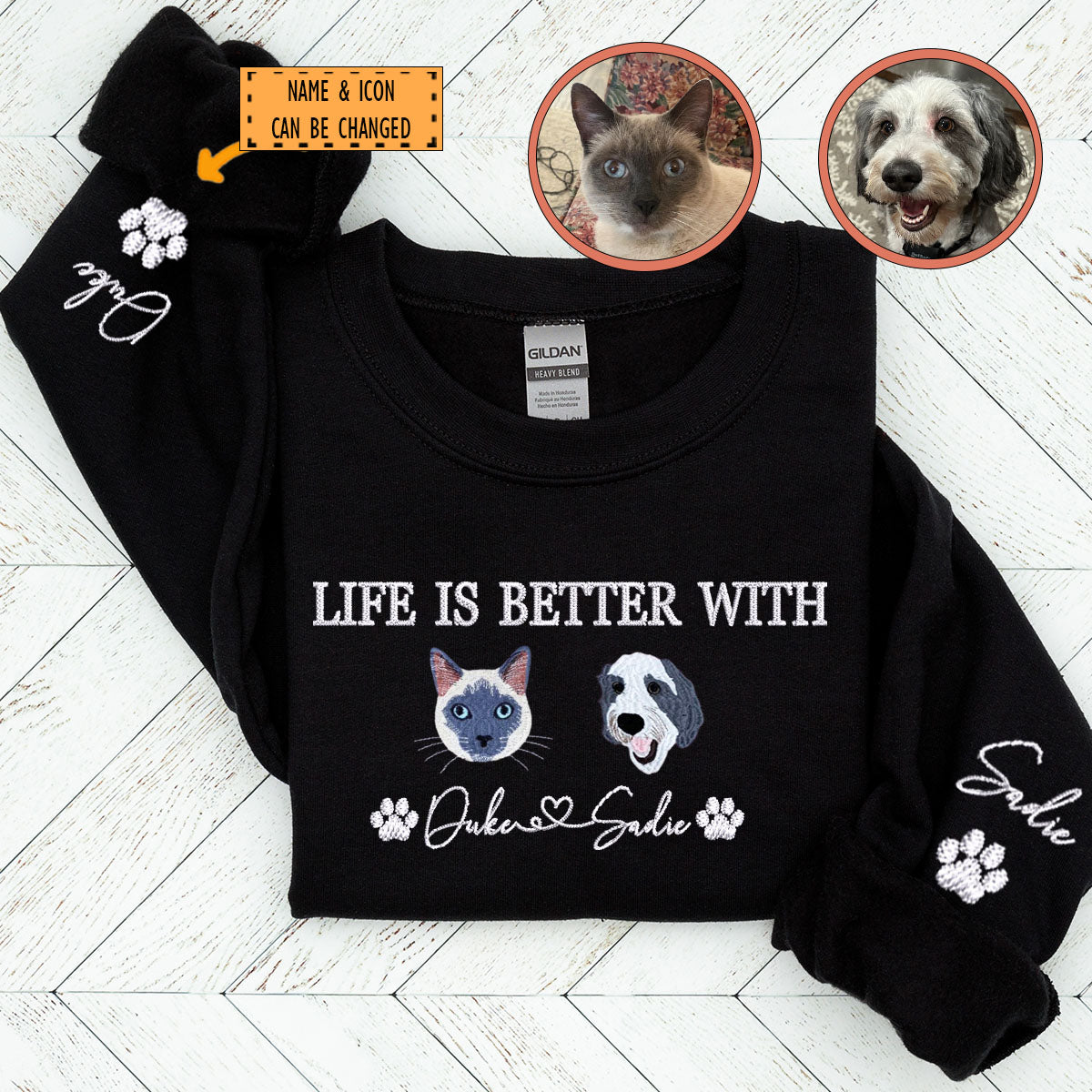 Custom Full-Color Life Is Better With Embroidered Sweatshirt