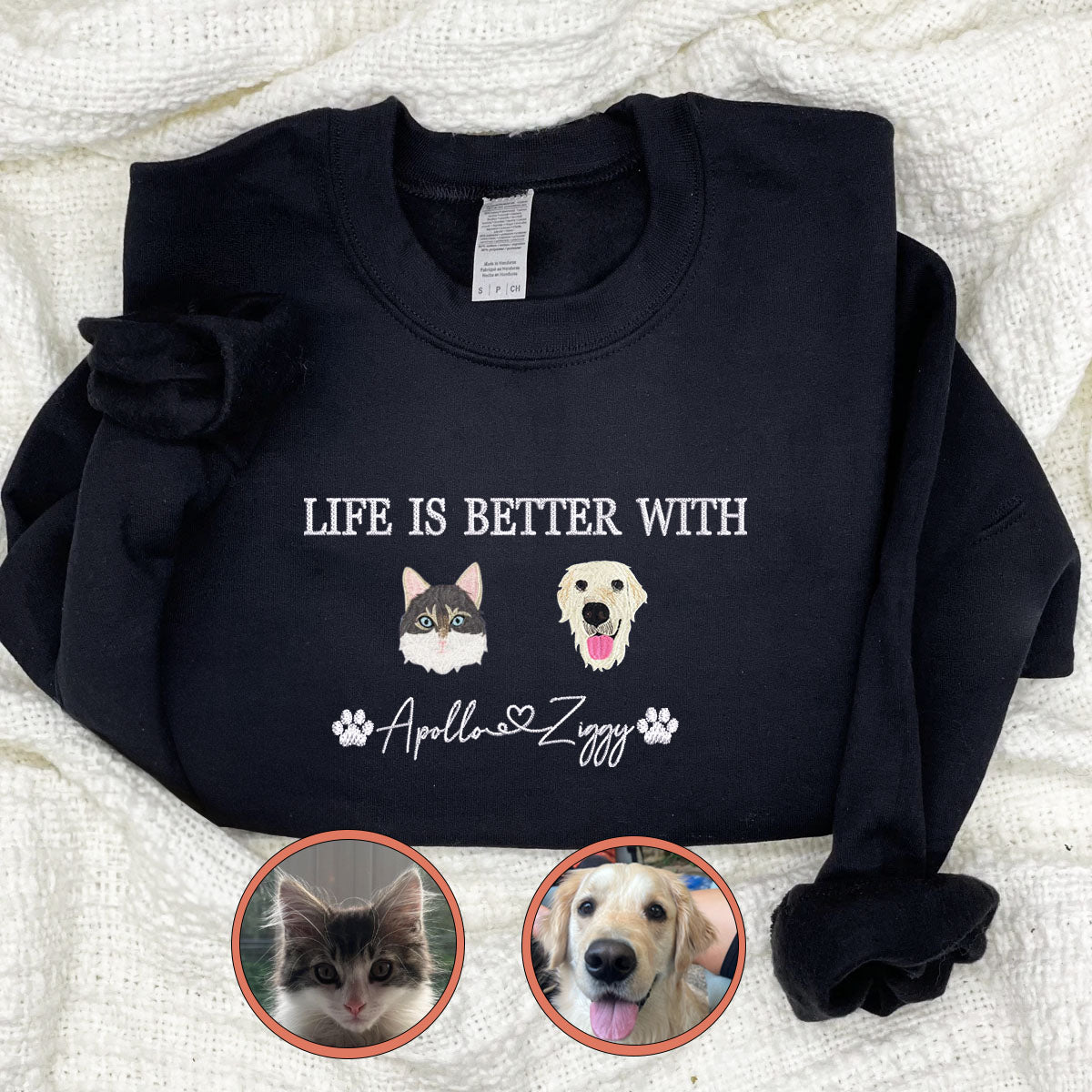 Custom Full-Color Life Is Better With Embroidered Sweatshirt