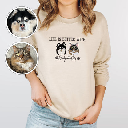 Custom Full-Color Life Is Better With Embroidered Sweatshirt