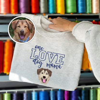 Custom Full-Color One Love Dog Mama Embroidered Sweatshirt