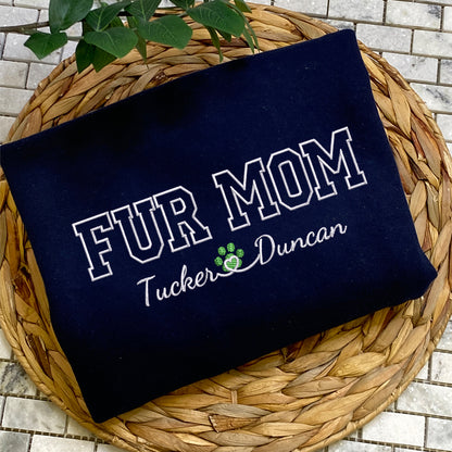 Custom Fur Mom With Names Embroidered Hoodie