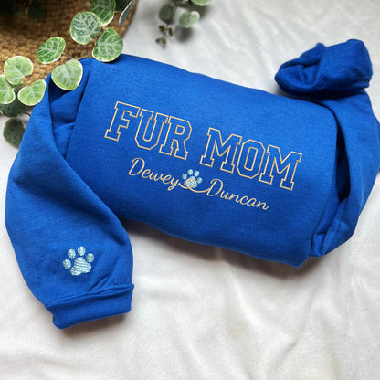 Custom Fur Mom With Names Embroidered Sweatshirt