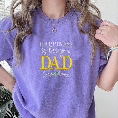 Custom Happiness Is Being A Dad With Names Embroidered T-Shirt