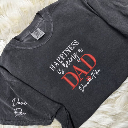 Custom Happiness Is Being A Dad With Names Embroidered T-Shirt