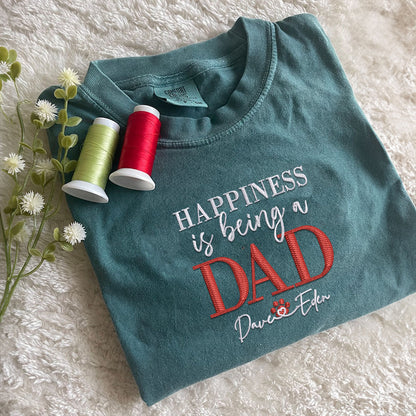 Custom Happiness Is Being A Dad With Names Embroidered T-Shirt