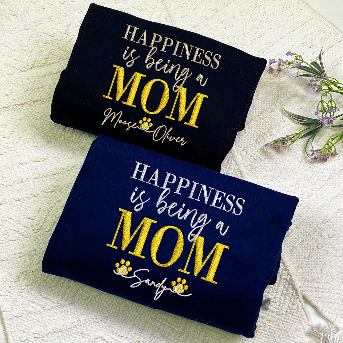 Custom Happiness Is Being A Mom With Names Embroidered Sweatshirt