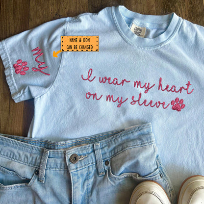 Custom I Wear My Heart On My Sleeve Embroidered T-Shirt